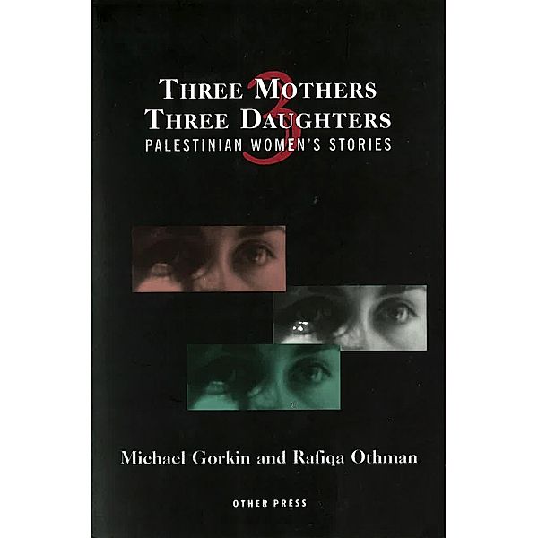 Three Mothers, Three Daughters, Michael Gorkin