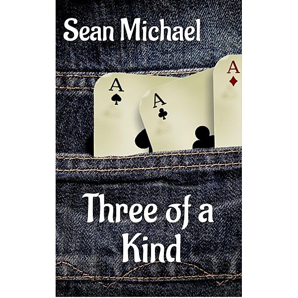 Three of a Kind, Sean Michael