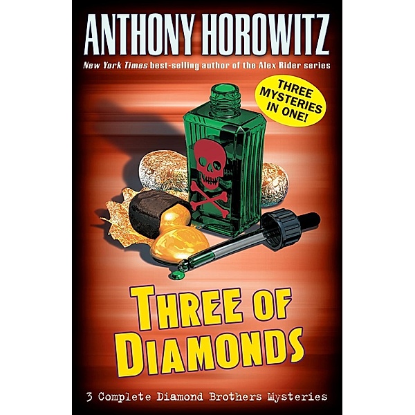 Three of Diamonds / The Diamond Brothers, Anthony Horowitz