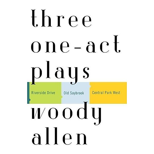 Three One-Act Plays, Woody Allen