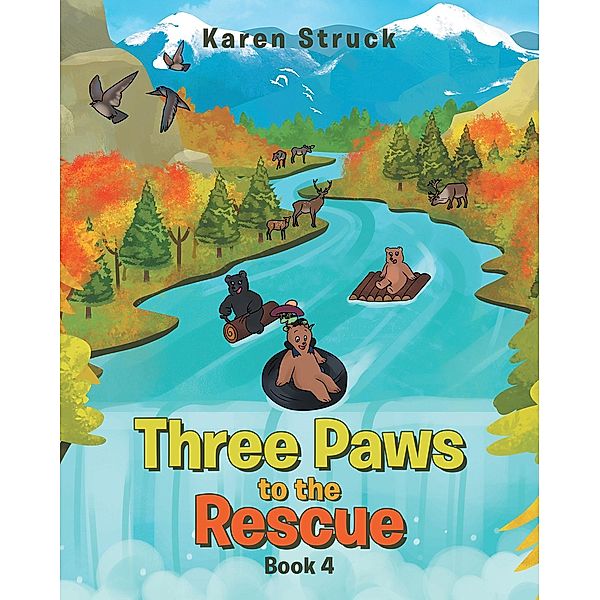 Three Paws to the Rescue, Karen Struck