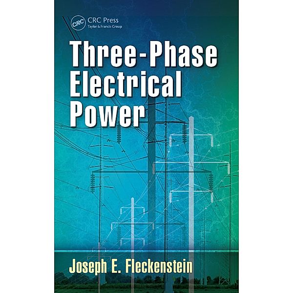 Three-Phase Electrical Power, Joseph E. Fleckenstein