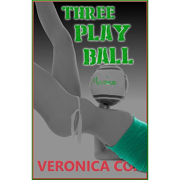 Three Play Ball, Veronica Cox