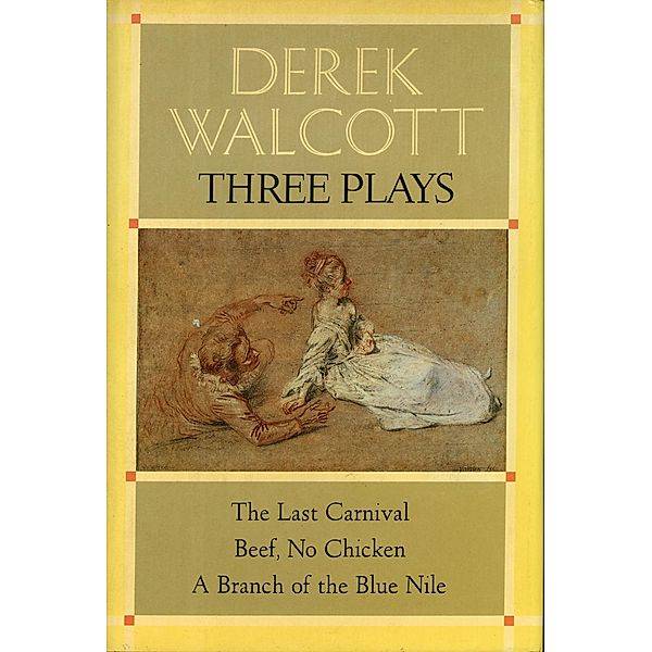 Three Plays, Derek Walcott