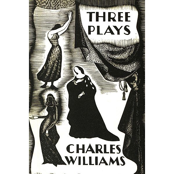 Three Plays, Charles Williams