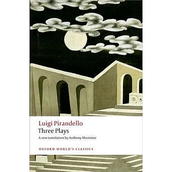 Three Plays, Luigi Pirandello