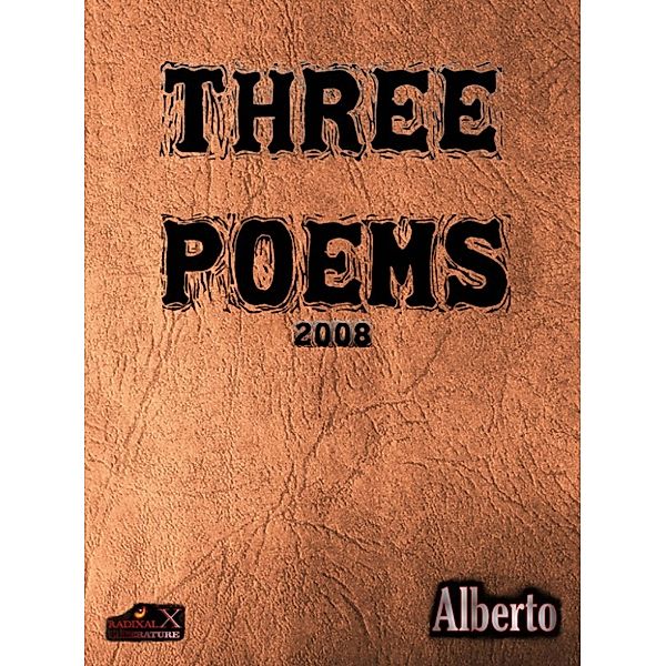 Three Poems, Alberto