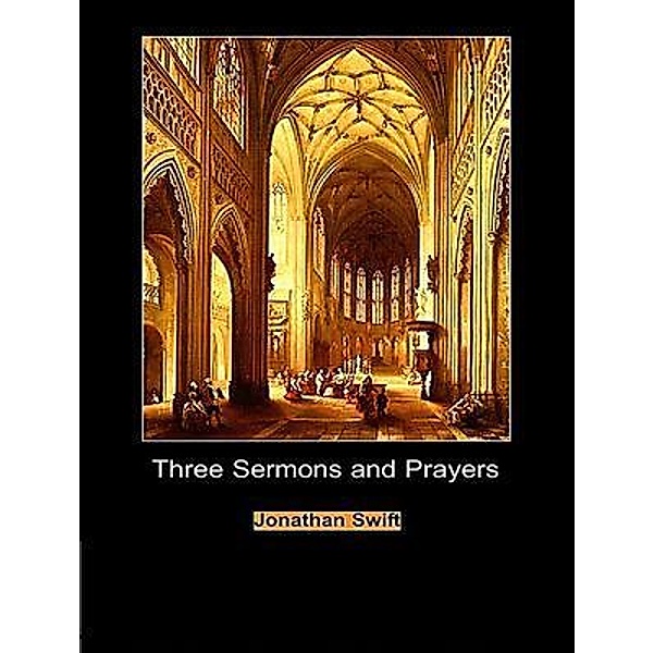 Three Prayers and Sermons / Laurus Book Society, Jonathan Swift