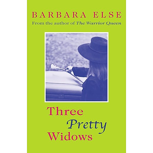 Three Pretty Widows, Barbara Else