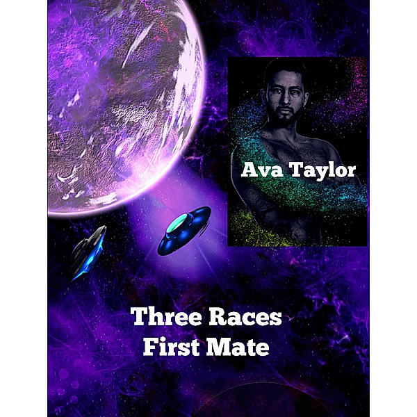 Three Races: Three Races: First Mate, Ava Taylor