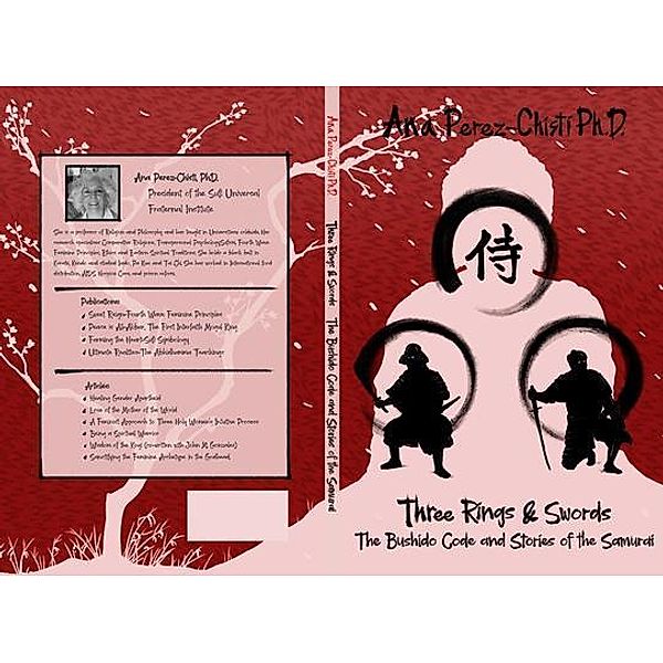 Three Rings and Swords-The Bushido Code and Stories of the Samurai, Ana Perez-Chisti