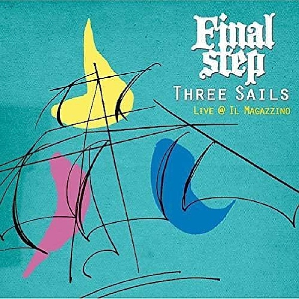 Three Sails, Final Step