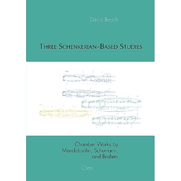 Three Schenkerian-Based Studies, David Beach