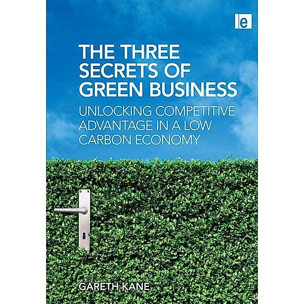 Three Secrets of Green Business, Gareth Kane