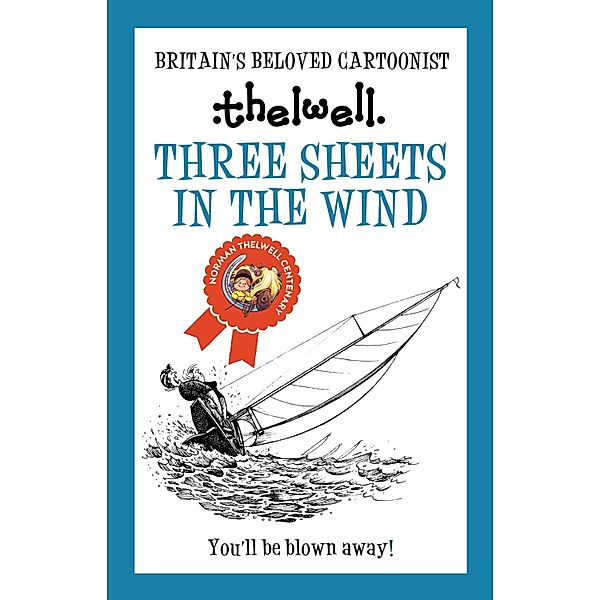 Three Sheets in the Wind / Norman Thelwell, Norman Thelwell