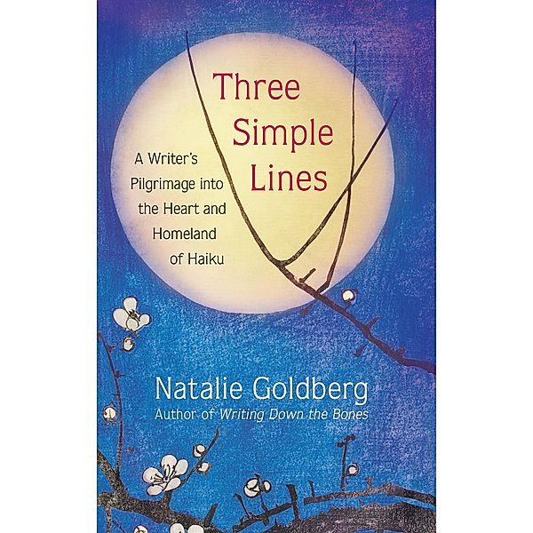 Three Simple Lines, Natalie Goldberg