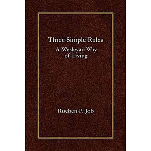 Three Simple Rules, Rueben P. Job