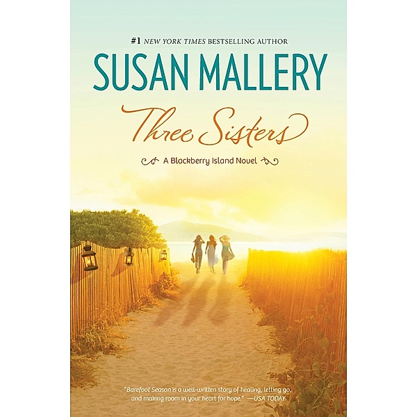 Three Sisters / Blackberry Island Bd.2, Susan Mallery