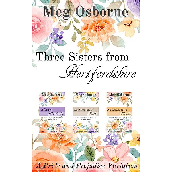 Three Sisters from Hertfordshire / Three Sisters from Hertfordshire, Meg Osborne