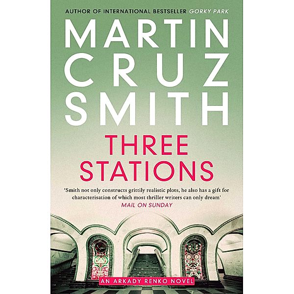 Three Stations, Martin Cruz Smith