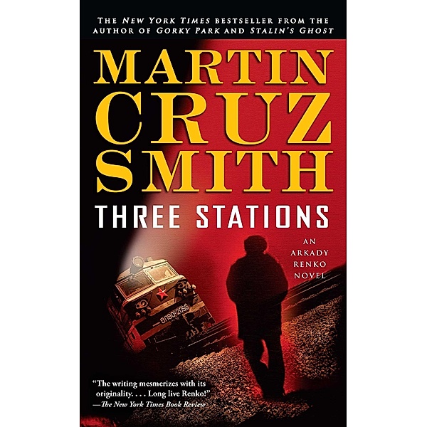 Three Stations, Martin Cruz Smith