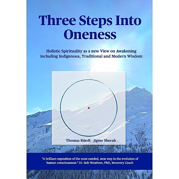 Three steps into Oneness, Thomas Rüedi