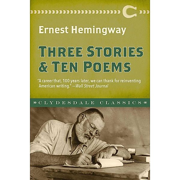 Three Stories and Ten Poems, Ernest Hemingway