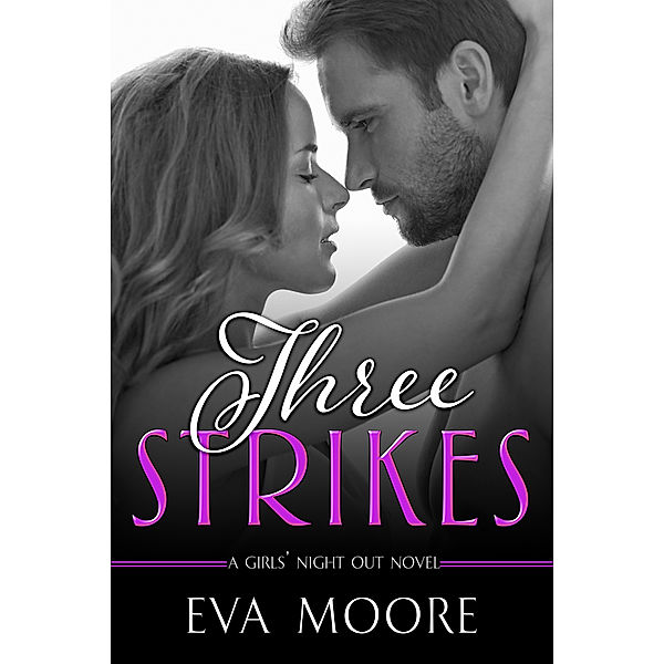 Three Strikes, Eva Moore