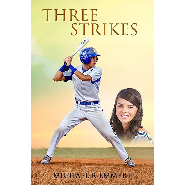 Three Strikes, Michael R Emmert