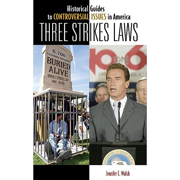 Three Strikes Laws, Jennifer E. Walsh