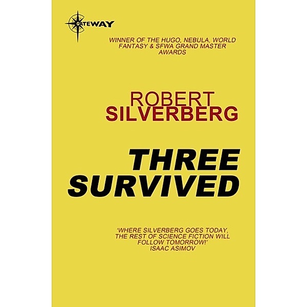 Three Survived, Robert Silverberg