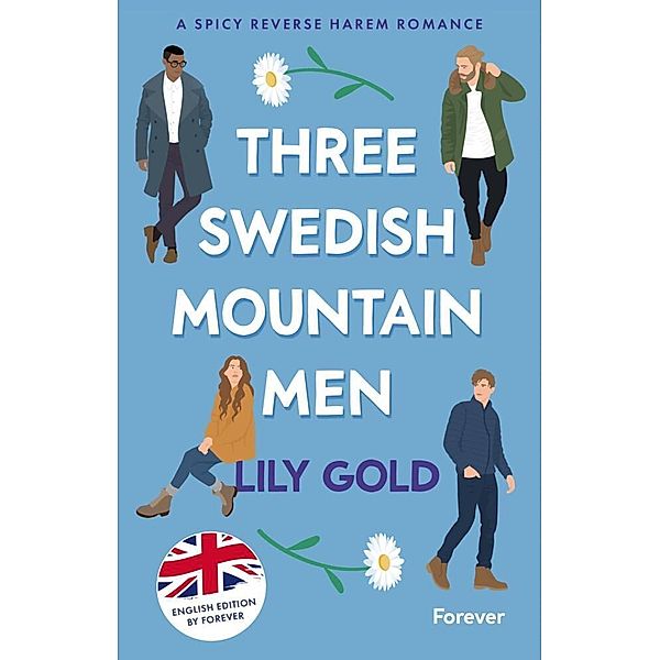 Three Swedish Mountain Men, Lily Gold