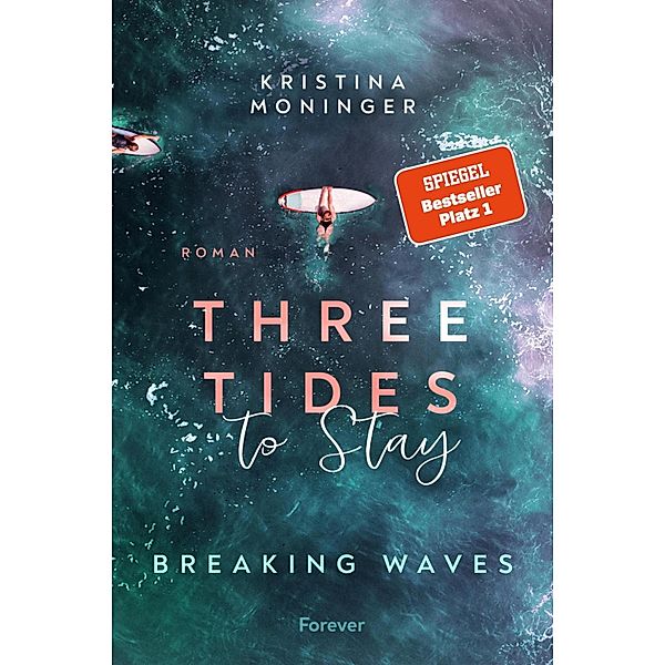 Three Tides to Stay / Breaking Waves Bd.3, Kristina Moninger