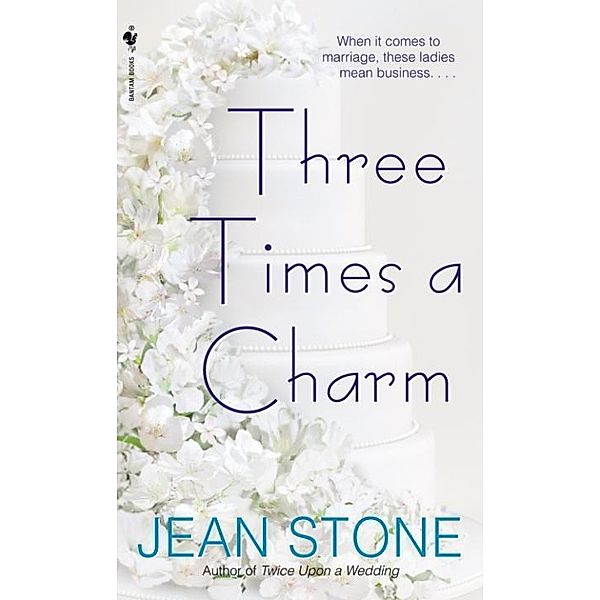 Three Times a Charm / Second Chances Bd.3, Jean Stone