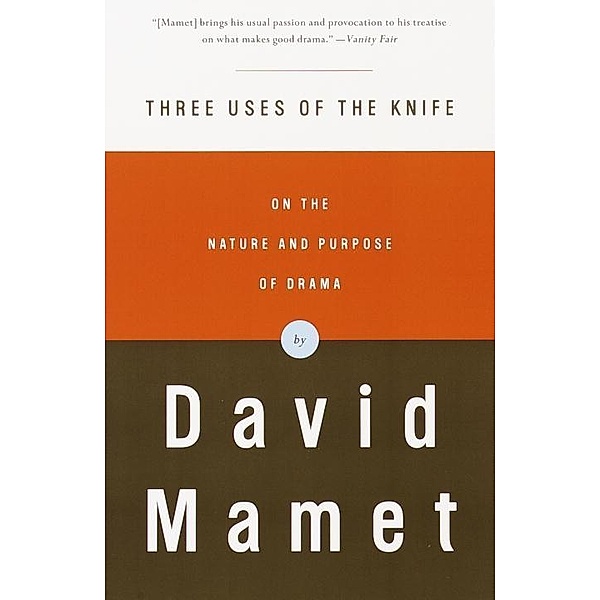 Three Uses of the Knife, David Mamet