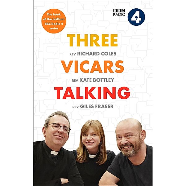 Three Vicars Talking, Richard Coles, Kate Bottley, Giles Fraser