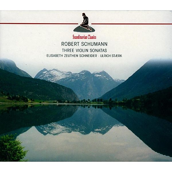 Three Violin Sonatas, Robert Schumann