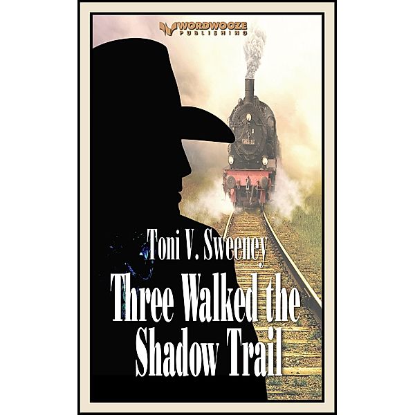 Three Walked the Shadow Trail, Toni V. Sweeney