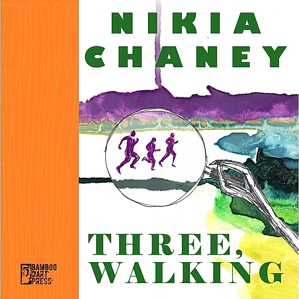 Three, Walking, Nikia Chaney