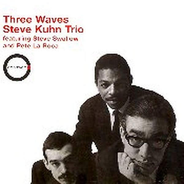 Three Waves, Steve Kuhn Trio