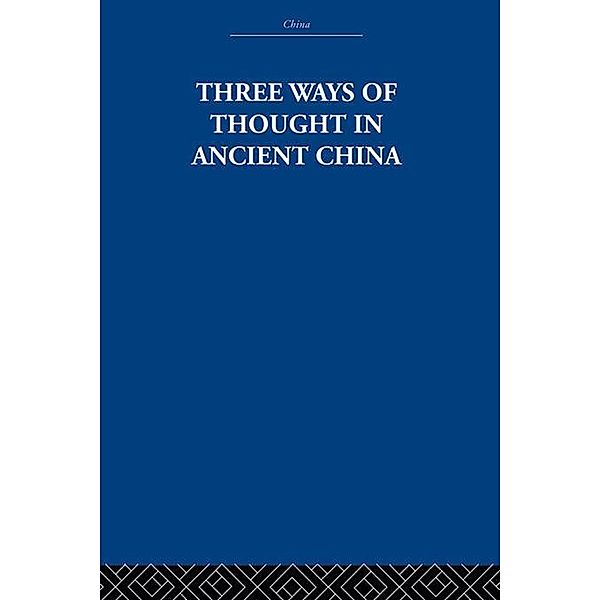 Three Ways of Thought in Ancient China, The Arthur Waley Estate, Arthur Waley