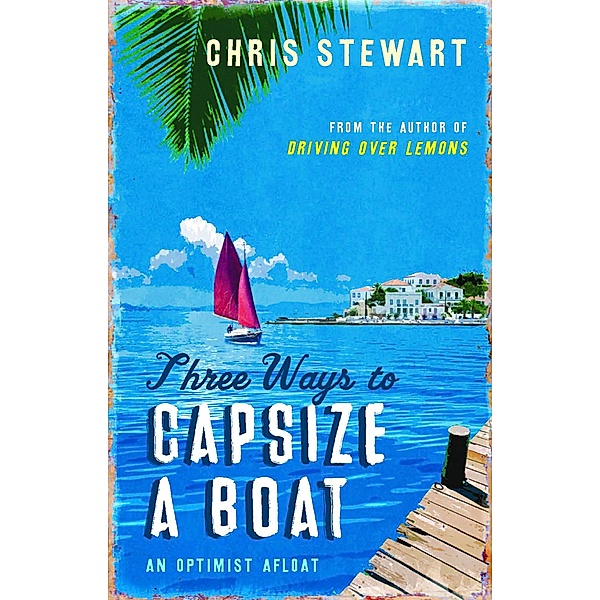 Three Ways to Capsize a Boat, Chris Stewart