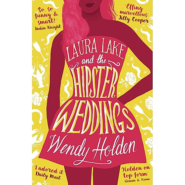 Three Weddings and a Scandal, Wendy Holden