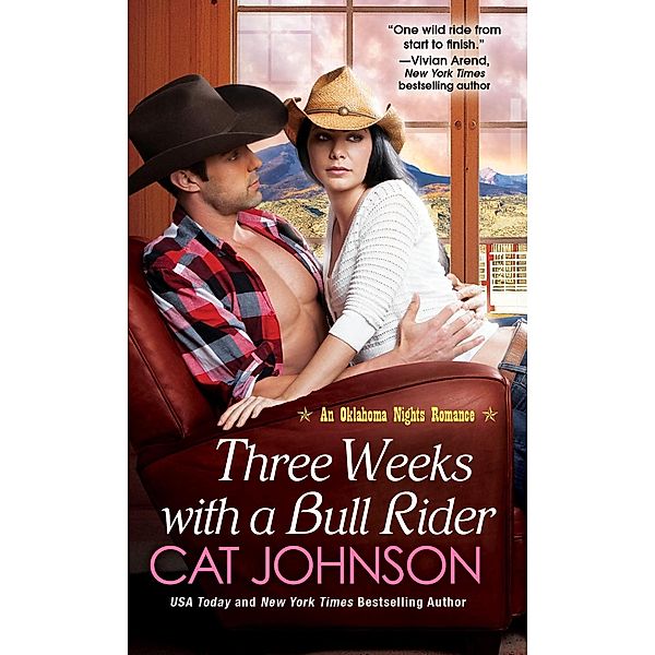 Three Weeks With A Bull Rider / An Oklahoma Nights Romance Bd.3, Cat Johnson