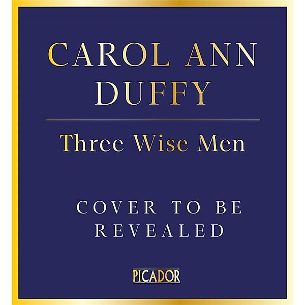 Three Wise Men, Carol Ann Duffy