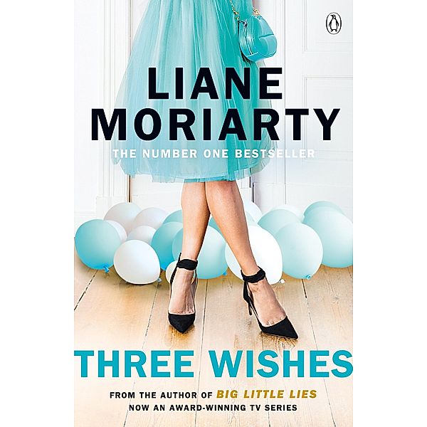 Three Wishes, Liane Moriarty