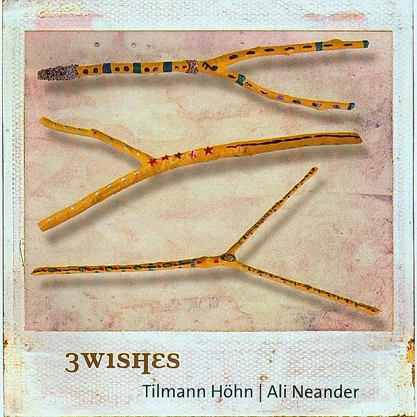 Three Wishes, Tilmann Höhn, Ali Neander