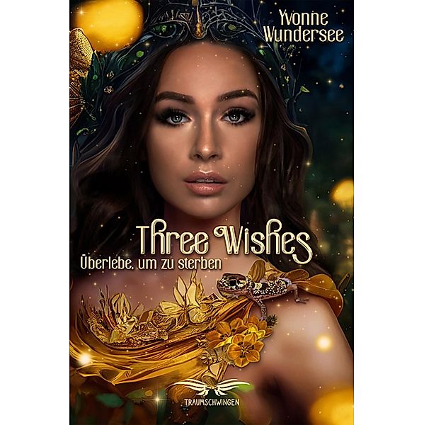 Three Wishes - Überlebe um zu Sterben, Yvonne Wundersee