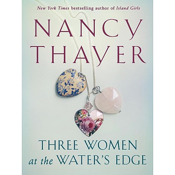 Three Women at the Water's Edge, Nancy Thayer
