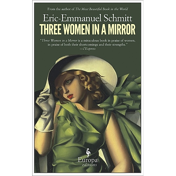 Three Women in a Mirror, Eric-Emmanuel Schmitt
